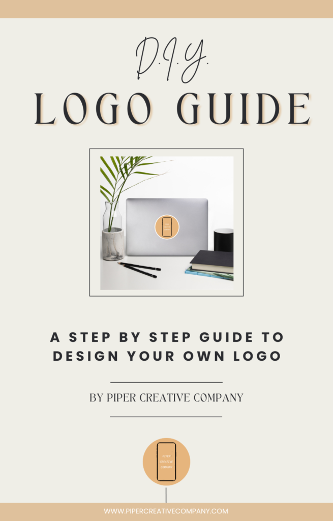 DIY Logo Guide by Piper Creative Company Digital Marketing & Design $22 (usually $44 50% off for limited time) DIY Logo Guide by Piper Creative Company Digital Marketing & Design $22 (usually $44 50% off for limited time)